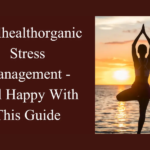 wellhealthorganic stress management